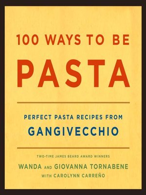 cover image of 100 Ways to Be Pasta